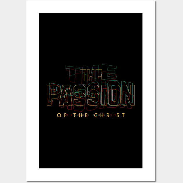 The Passion Of The Christ Wall Art by Church Store